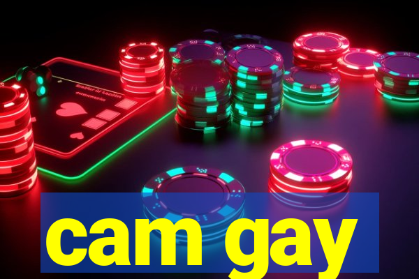 cam gay